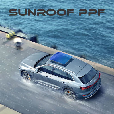 Good price Hydrophobic Car Sunroof Film TPU PPF Privacy Protection Film online